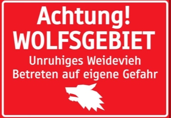&bdquo;Achtung Wolfsgebiet&ldquo;?
