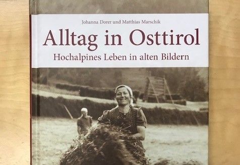 Neuer Bildband &bdquo;Alltag in Osttirol&ldquo;